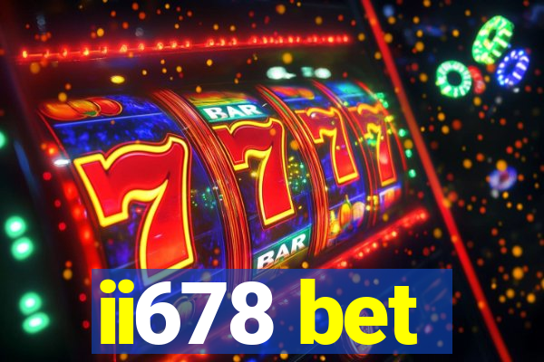 ii678 bet